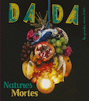 Revue Dada, no 267: Natures mortes
